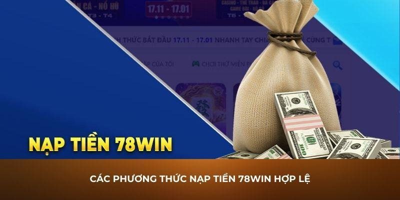 Nạp tiền tại 78WIN qua internet banking qua 3 bước cơ bản