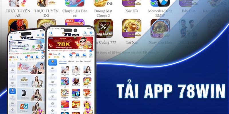 Quy trình tải app 78WIN